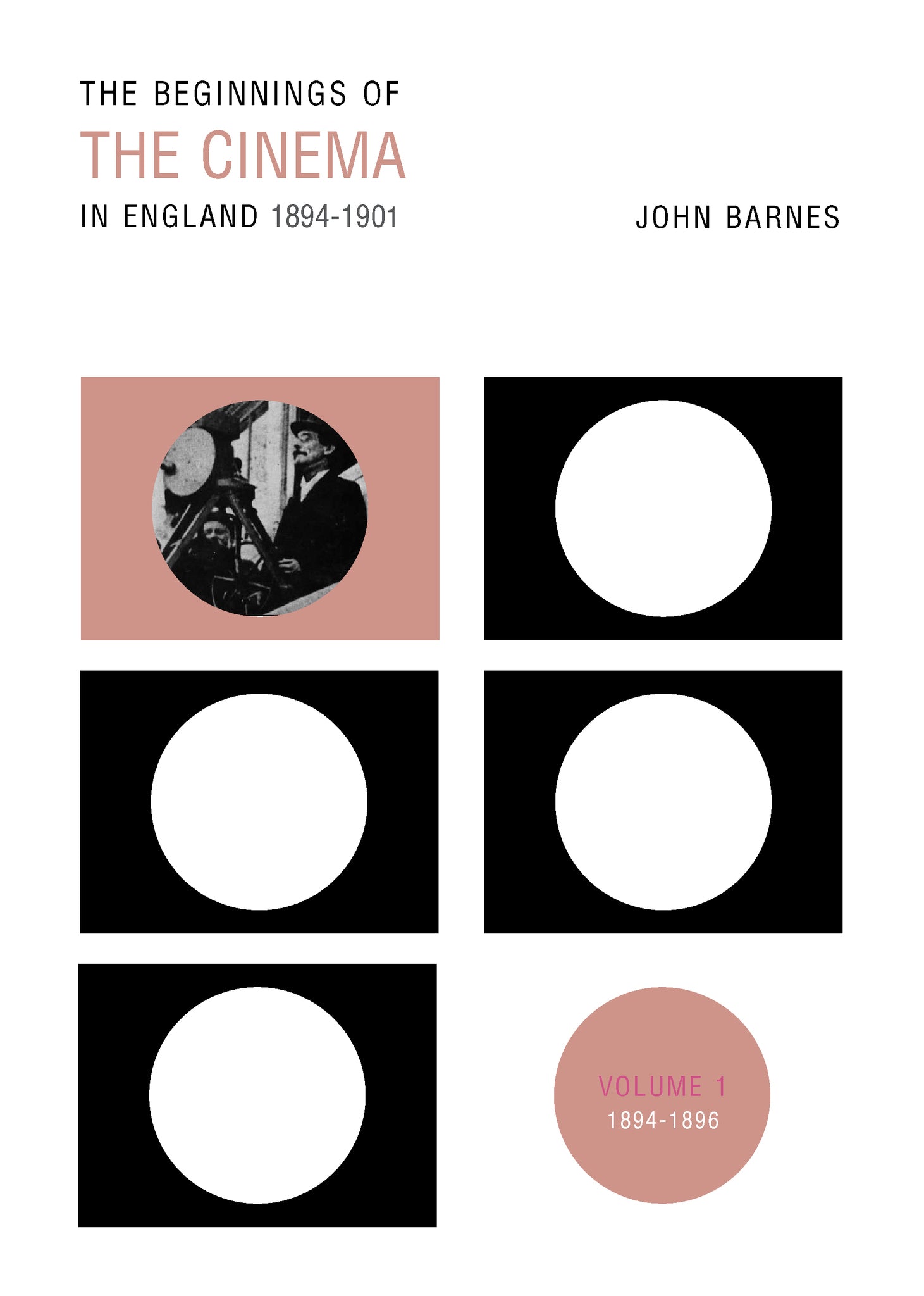 Cover image for The Beginnings Of The Cinema In England,1894-1901: Volume 1 ISBN 9780859899772